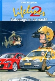 BURGHOUT, Adri - Lifeliner 2 sabotage in de nacht - deel 6