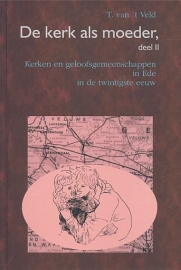 VELD, T. van ’t - De kerk als moeder - deel 2