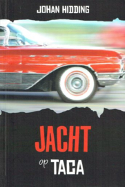 HIDDING, Johan - Jacht op Taca (licht beschadigd)