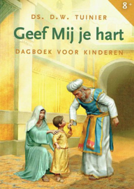 TUINIER, D.W. - Geef Mij je hart  - bijbels dagboek 8+