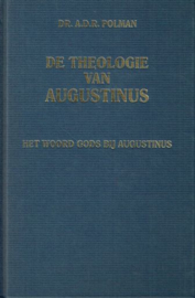 POLMAN, A.D.R. - De theologie van Augustinus