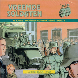 KANIS, M. - Vreemde soldaten - deel 1 - Luisterboek/CD