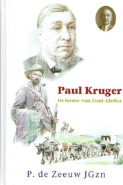 ZEEUW, P. de - Paul Kruger de leeuw van Zuid-Afrika