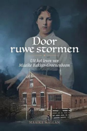 MALLAN, Maaike - Door ruwe stormen