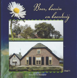 VRIES-ROZENDAAL, Hetty de - Boer, boerin en boerderij