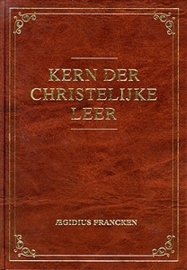 FRANCKEN, Æ. - Kern der christelijke leer