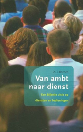 BRIENEN, T. - Van ambt naar dienst