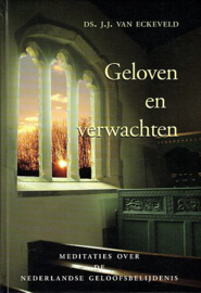 ECKEVELD, J.J. van - Geloven en verwachten (licht beschadigd)