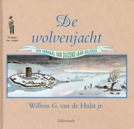 HULST Jr., W.G. van de - De wolvenjacht