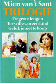 SANT, Mien van 't - Trilogie De grote leugen e.a.