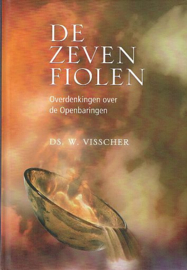 VISSCHER, W. - De zeven fiolen - deel 3