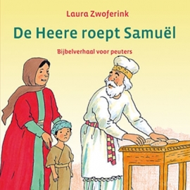 ZWOFERINK, Laura - De Heere roept Samuel - kartonboekje