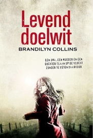 COLLINS, Brandilyn - Levend doelwit