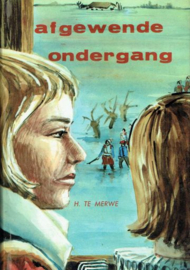 MERWE, H. te - Afgewende ondergang