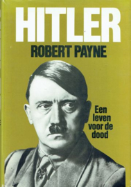PAYNE, Robert - Hitler - een leven voor de dood