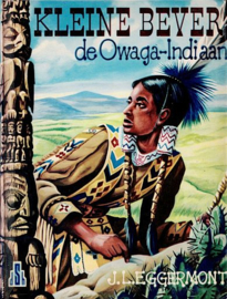 EGGERMONT, J.L. - Kleine Bever de Owaga-indiaan