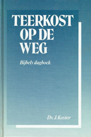 KOSTER, J. - Teerkost op de weg