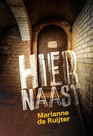 RUIJTER, Marianne de - Hiernaast