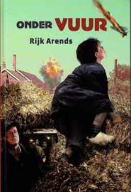 ARENDS, Rijk - Onder vuur