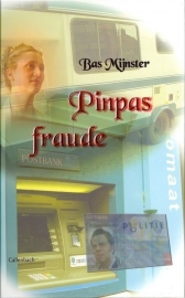 MIJNSTER, Bas - Pinpas fraude