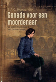 HOOGENDIJK, S.A.C. - Genade voor een moordenaar