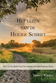 WATSON, Thomas - Het lezen van de Heilige Schrift