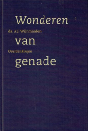 WIJNMAALEN, A.J. - Wonderen van genade