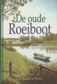 VOGELAAR-van MOURIK, Geesje - De oude roeiboot