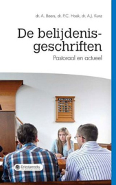 BAARS, A. e.a. - De belijdenisgeschriften pastoraal en actueel