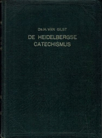 GILST, H. van - De Heidelbergse Catechismus