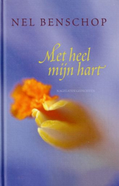 BENSCHOP, Nel - Met heel mijn hart