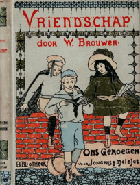 BROUWER, W. - Vriendschap