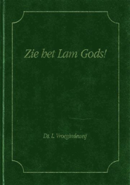 VROEGINDEWEIJ, L. - Zie het Lam Gods!