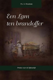 BREEMAN, A. - Een Lam ten brandoffer