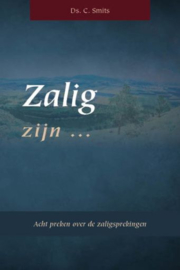 SMITS, C. - Zalig zijn...