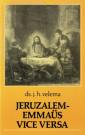 VELEMA, W.H. - Jeruzalem-Emmaüs vice versa