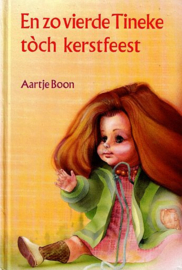 BOON, Aartje - En zo vierde Tineke toch kerstfeest