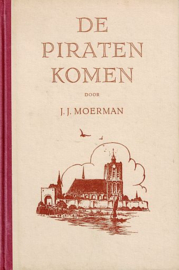 MOERMAN, J.J. - De piraten komen