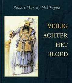 McCHEYNE, R.M. - Veilig achter het bloed