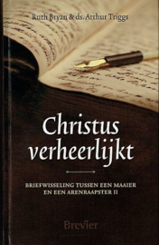 BRYAN, Ruth - Christus verheerlijkt - deel 2