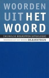 RIETDIJK, D. - Woorden uit het Woord