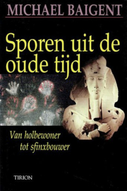 BAIGENT, Michael - Sporen uit de oude tijd