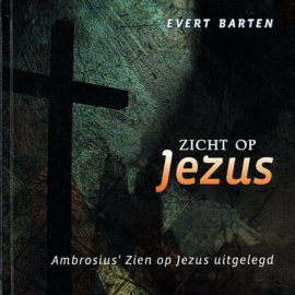 BARTEN, Evert - Zicht op Jezus