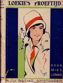 LOMAN, Mies - Loekie's proeftijd