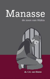 DIEREN, C.A. van - Manasse de zoon van Hizkia