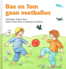 HOORN, Klaas & MAURIK, Marjanka van - Bas en Tom gaan voetballen