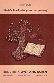 BRUCE, Robert - Hiskia's krankheid, gebed en genezing - 5e preek (BOK)