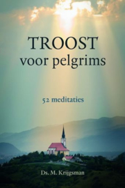 KRIJGSMAN, M. - Troost voor pelgrims