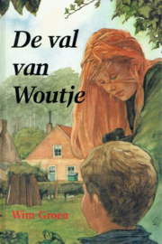 GROEN, Wim - De val van Woutje