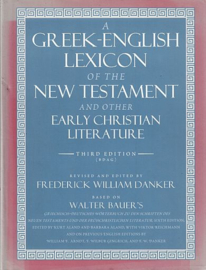 BAUER, Walther - A Greek-English Lexicon of the New Testament and Other Early Christian Literature